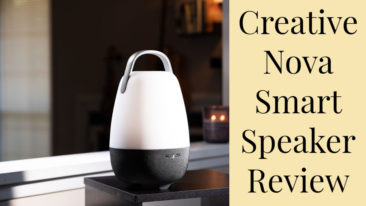 Creative Nova Smart Speaker Review