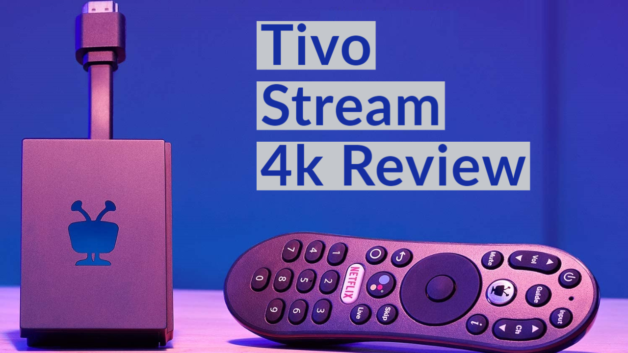 Tivo Stream 4k Review
