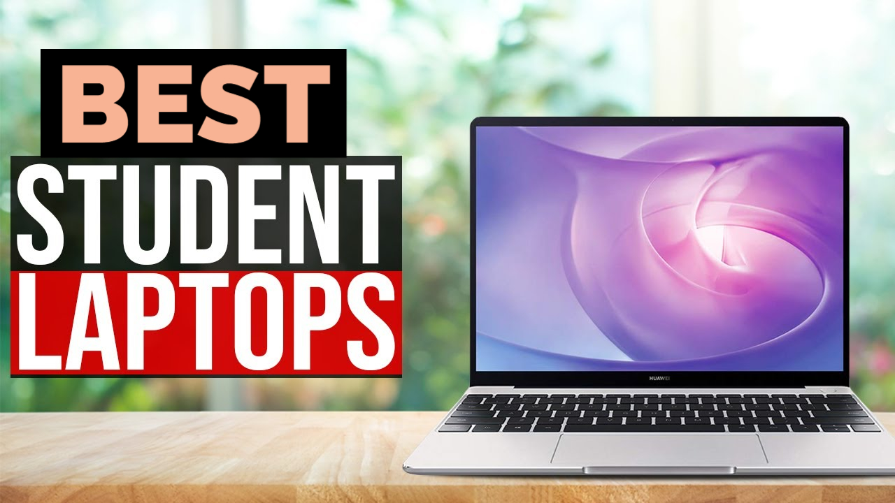 Best Student Laptops 2021