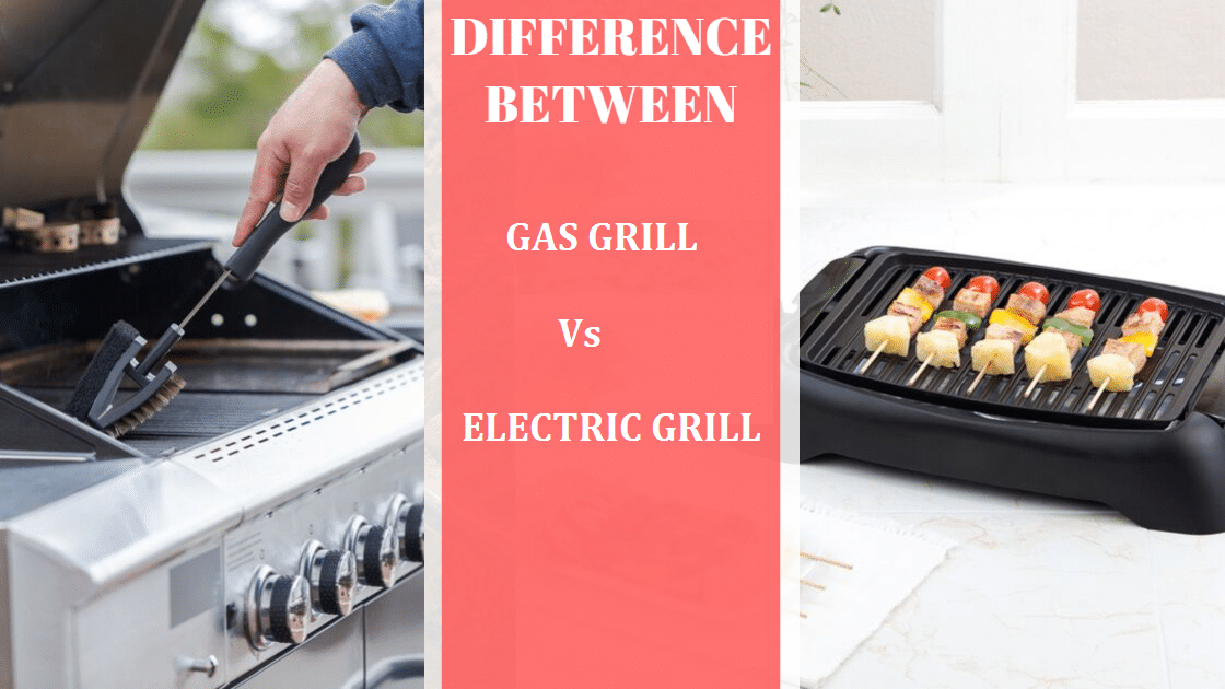 Gas Grill vs. Electric Grill