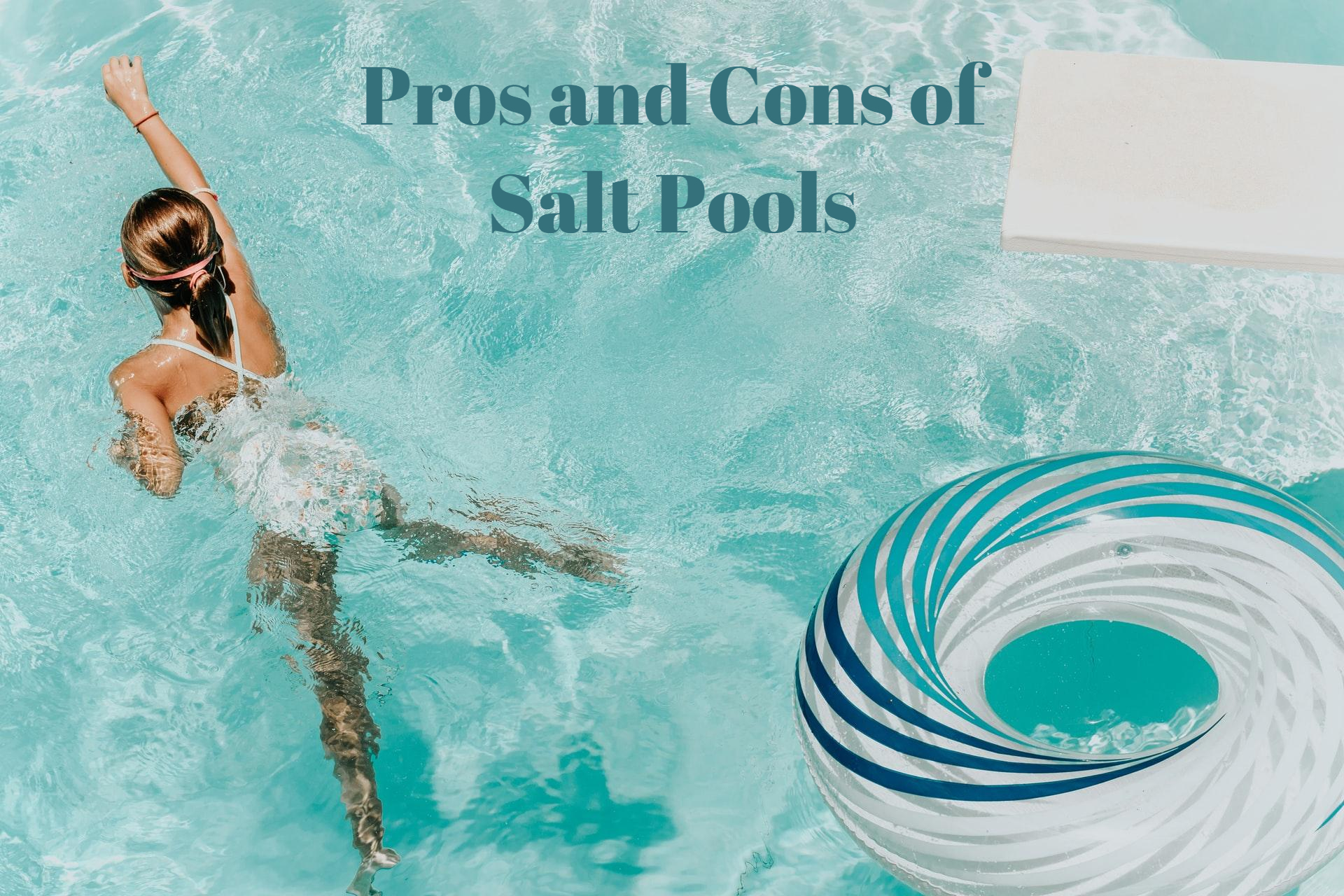 Pros and Cons of Salt Pools