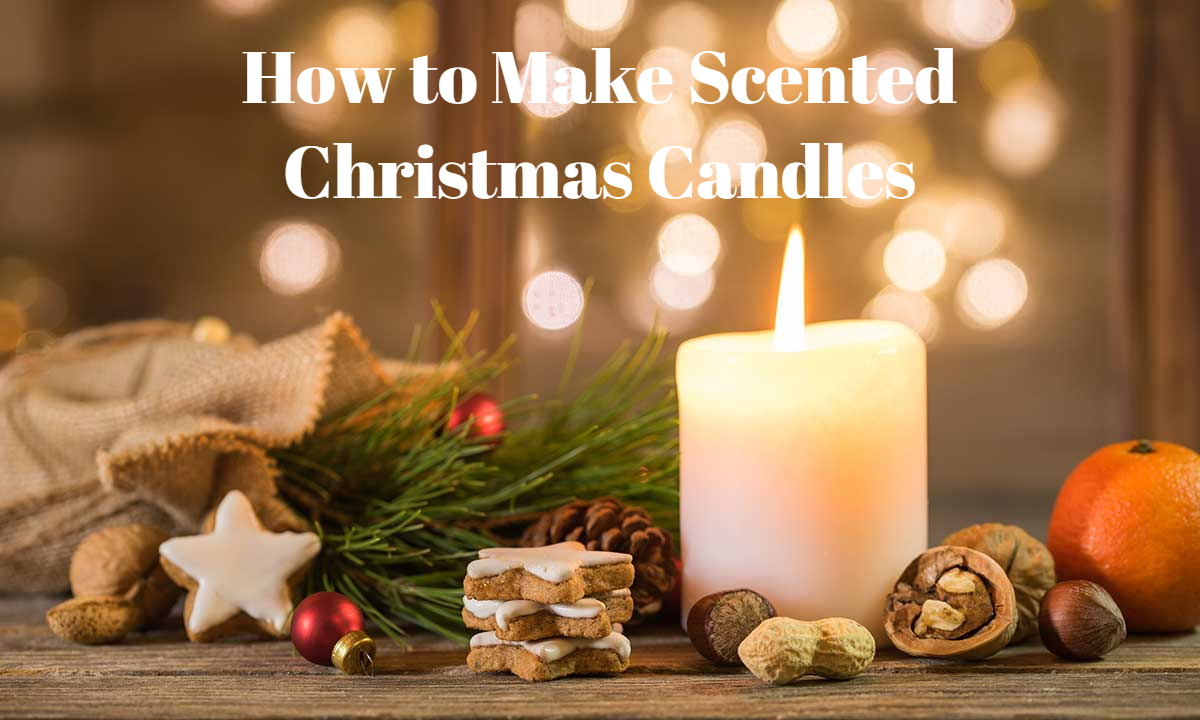How to Make Scented Christmas Candles