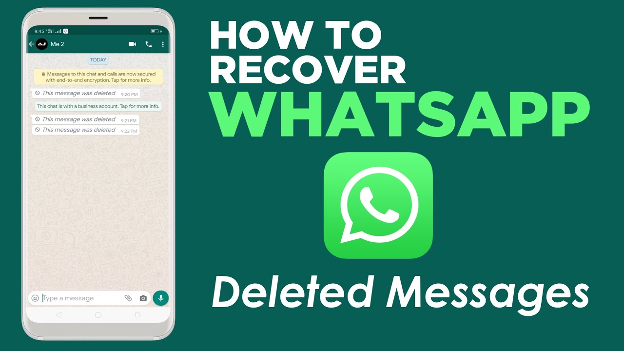 Recover Deleted WhatsApp Messages