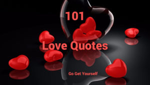 101 Love Quotes to Express Your Love This Valentine’s Day